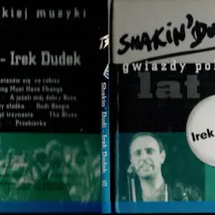 Okładka płyty "Shakin' Dudi - Irek Dudek" z utworami artysty. Kolekcja "Gwiazdy polskiej muzyki lat 80.".