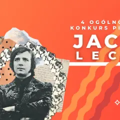 Plakat 4. Ogólnopolskiego Konkursu Piosenek Jacka Lecha. Kolaż z portretem artysty, ćmą, różami i nutami.