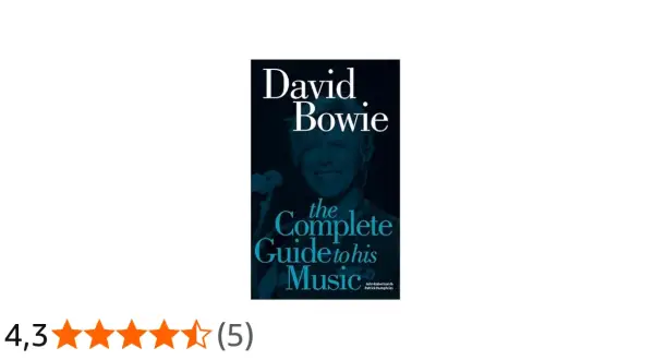Okładka książki "David Bowie: The Complete Guide to His Music". Idealna dla fanów, którzy chcą zgłębić jego utwory.