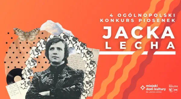 Plakat 4. Ogólnopolskiego Konkursu Piosenek Jacka Lecha. Kolaż z portretem artysty, ćmą, różami i nutami.