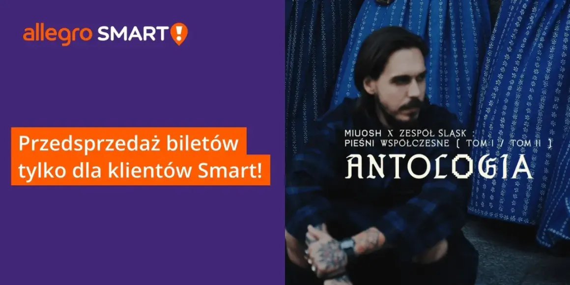 Miuosh i Zespół Śląsk zapraszają na koncert "Pieśni Współczesne - Antologia". Przedsprzedaż biletów dla klientów Smart!